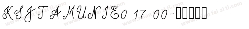 KSJTAMUNIE0 17 00字体转换